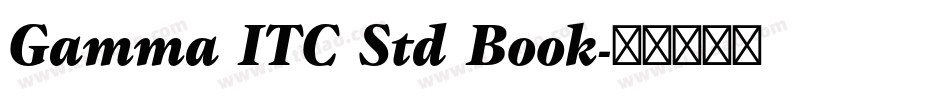 Gamma ITC Std Book字体转换
